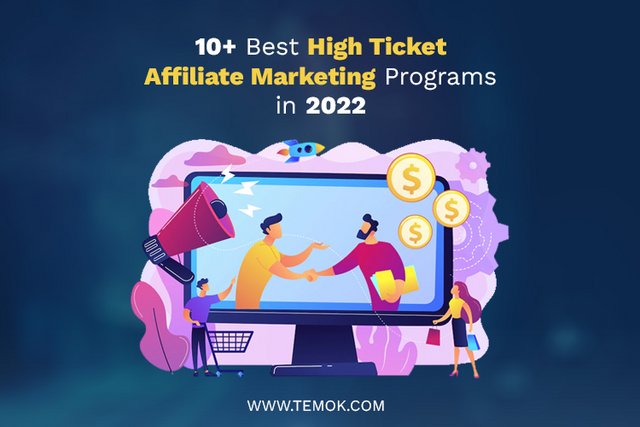 10__Best_High_Ticket_Affiliate_Marketing_Programs_In_2022.jpg