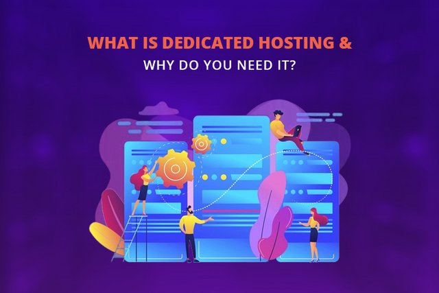 What_is_Dedicated_Hosting_&_Why_Do_You_Need_It.jpg